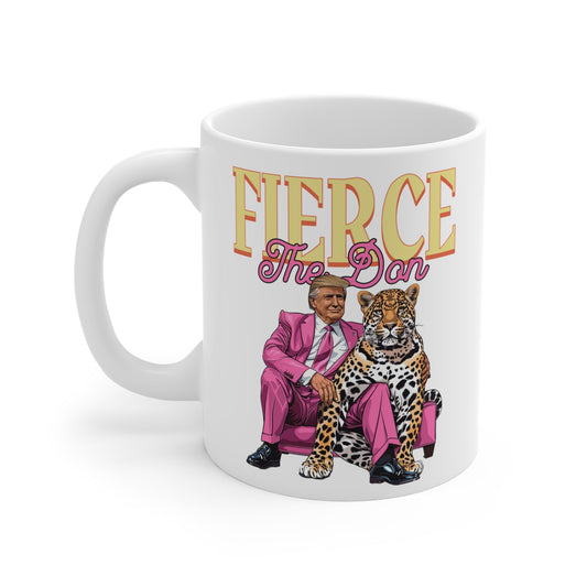 Fierce Don Mug 11oz - Let Me Get My Shoes